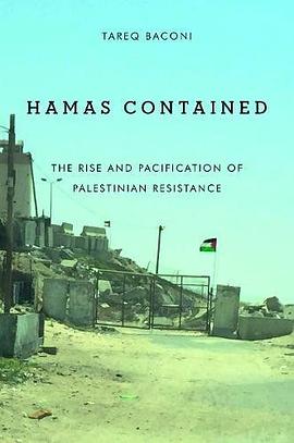 Hamas contained : the rise and pacification of Palestinian resistance /