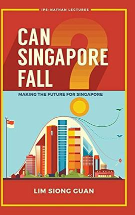 Can Singapore fall? : making the future for Singapore /