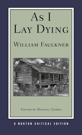 As I lay dying : authoritative text, backgrounds and contexts, criticism /