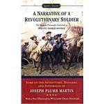 A narrative of a Revolutionary soldier : some of the adventures, dangers, and sufferings of Joseph Plumb Martin /