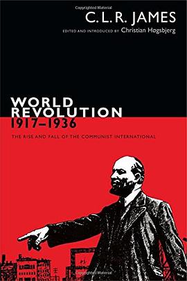 World revolution, 1917-1936 : the rise and fall of the Communist International /