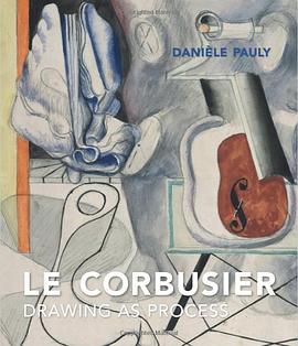 Le Corbusier : drawing as process /