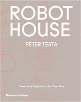 Robot House : instrumentation, representation, fabrication /
