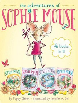 The adventures of Sophie Mouse : 4 books in 1! /