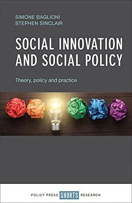 Social innovation and social policy : theory, policy and practice /