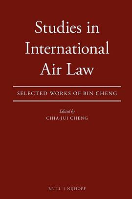 Studies in international air law : selected works of Bin Cheng /