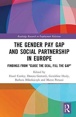 The gender pay gap and social partnership in Europe : findings from "Close the deal, fill the gap" /