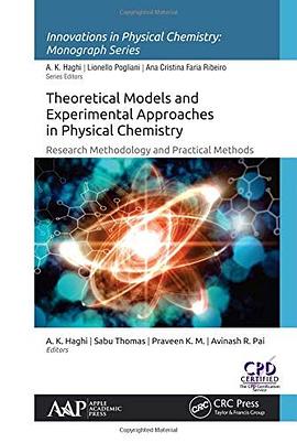 Theoretical models and experimental approaches in physical chemistry : research methodology and practical methods /