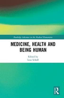 Medicine, health and being human /