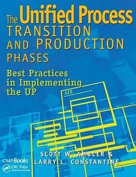 The unified process transition and production phases : best practices in implementing the UP /