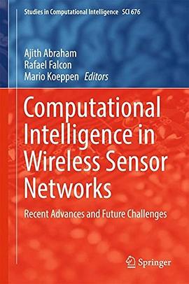 Computational intelligence in wireless sensor networks : recent advances and future challenges /