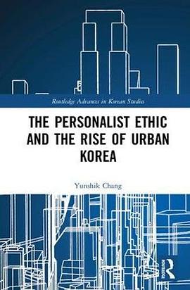 The personalist ethic and the rise of urban Korea /