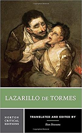 The life of Lazarillo de Tormes, his fortunes and adversities : a new translation, contexts, criticism /