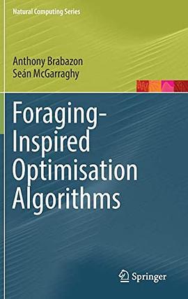 Foraging-inspired optimisation algorithms /
