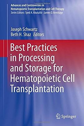 Best practices in processing and storage for hematopoietic cell transplantation /