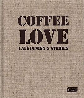 Coffee love : café design & stories /