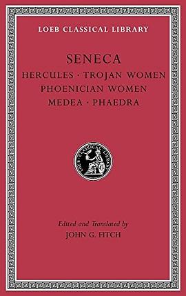 Hercules, Trojan women, Phoenician women, Medea, Phaedra /