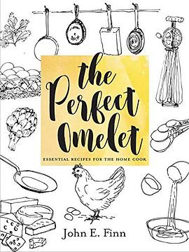 The perfect omelet : essential recipes for the home cook /