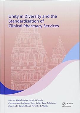 Unity in diversity and the standardisation of clinical pharmacy services : proceedings of the 17th Asian Conference on Clinical Pharmacy (ACCP 2017), 28-30 July 2017, Yogyakarta, Indonesia /