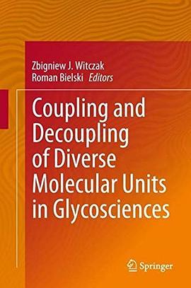 Coupling and decoupling of diverse molecular units in glycosciences /