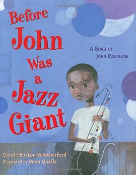 Before John was a jazz giant : a song of John Coltrane /