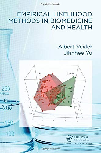 Empirical likelihood methods in biomedicine and health /