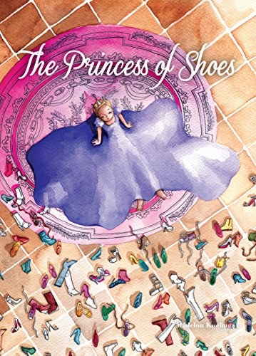 The princess of shoes /