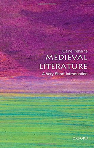 Medieval literature : a very short introduction /