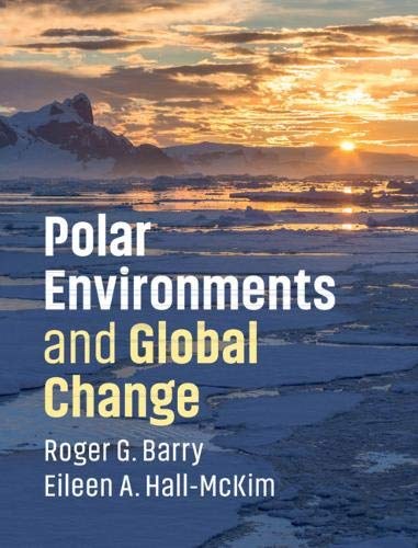 Polar environments and global change /