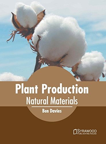 Plant production : natural materials /