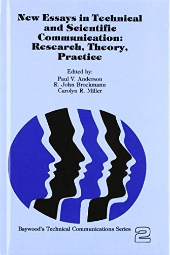 New essays in technical and scientific communication : research, theory, practice /