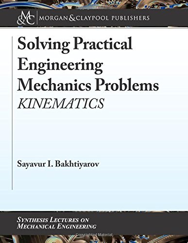 Solving practical engineering mechanics problems.