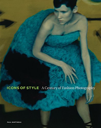 Icons of style : a century of fashion photography /