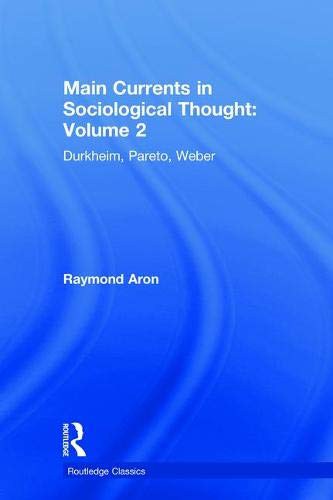 Main currents in sociological thought.