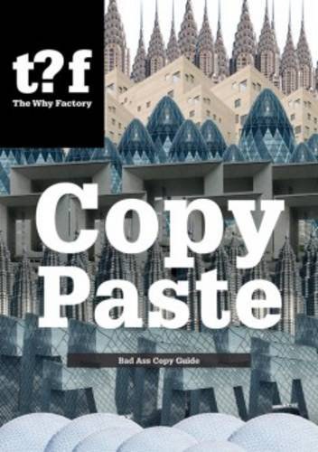 Copy paste : the badass architectural copy guide /