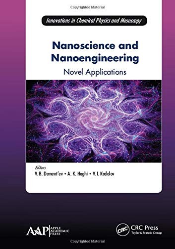 Nanoscience and nanoengineering : novel applications /