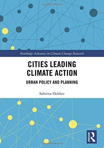 Cities leading climate action : urban policy and planning /