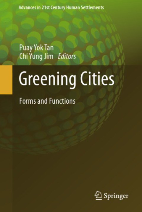 Greening cities : forms and functions /