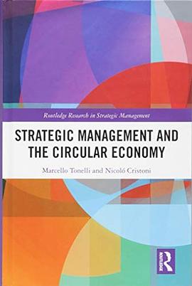 Strategic management and the circular economy /