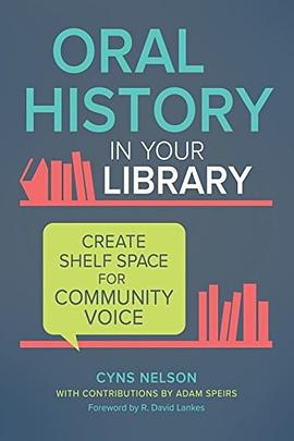 Oral history in your library : create shelf space for community voice /