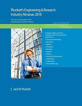 Plunkett's engineering & research industry almanac 2018 : the only comprehensive guide to the engineering & research industry /
