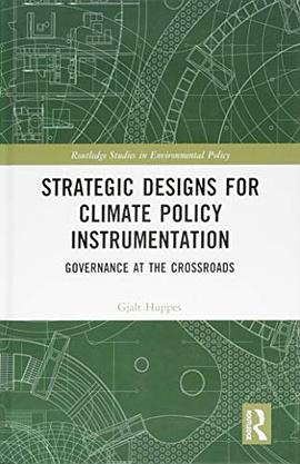 Strategic designs for climate policy instrumentation : governance at the crossroads /