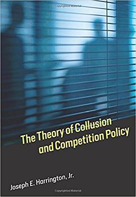 The theory of collusion and competition policy /