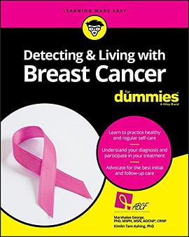 Detecting & living with breast cancer for dummies /