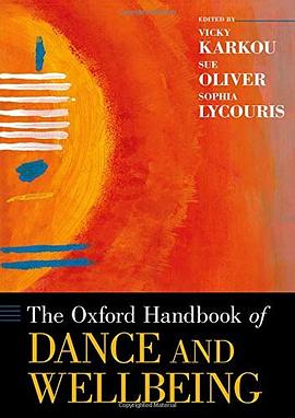 The Oxford handbook of dance and wellbeing /