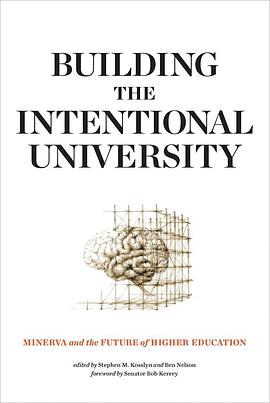 Building the intentional university : Minerva and the future of higher education /