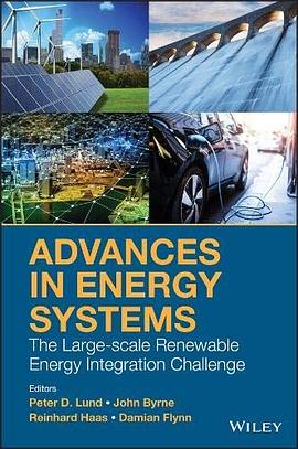 Advances in energy systems : the large-scale renewable energy integration challenge /