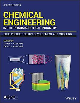 Chemical engineering in the pharmaceutical industry : drug product design, development, and modeling /