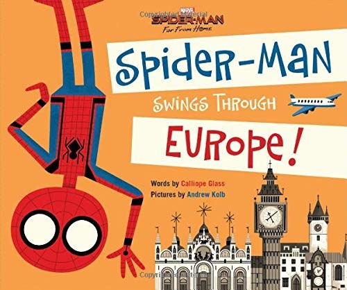 Spider-Man : swings through Europe /