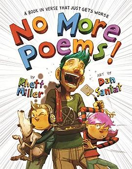 No more poems! : a book in verse that just gets worse /